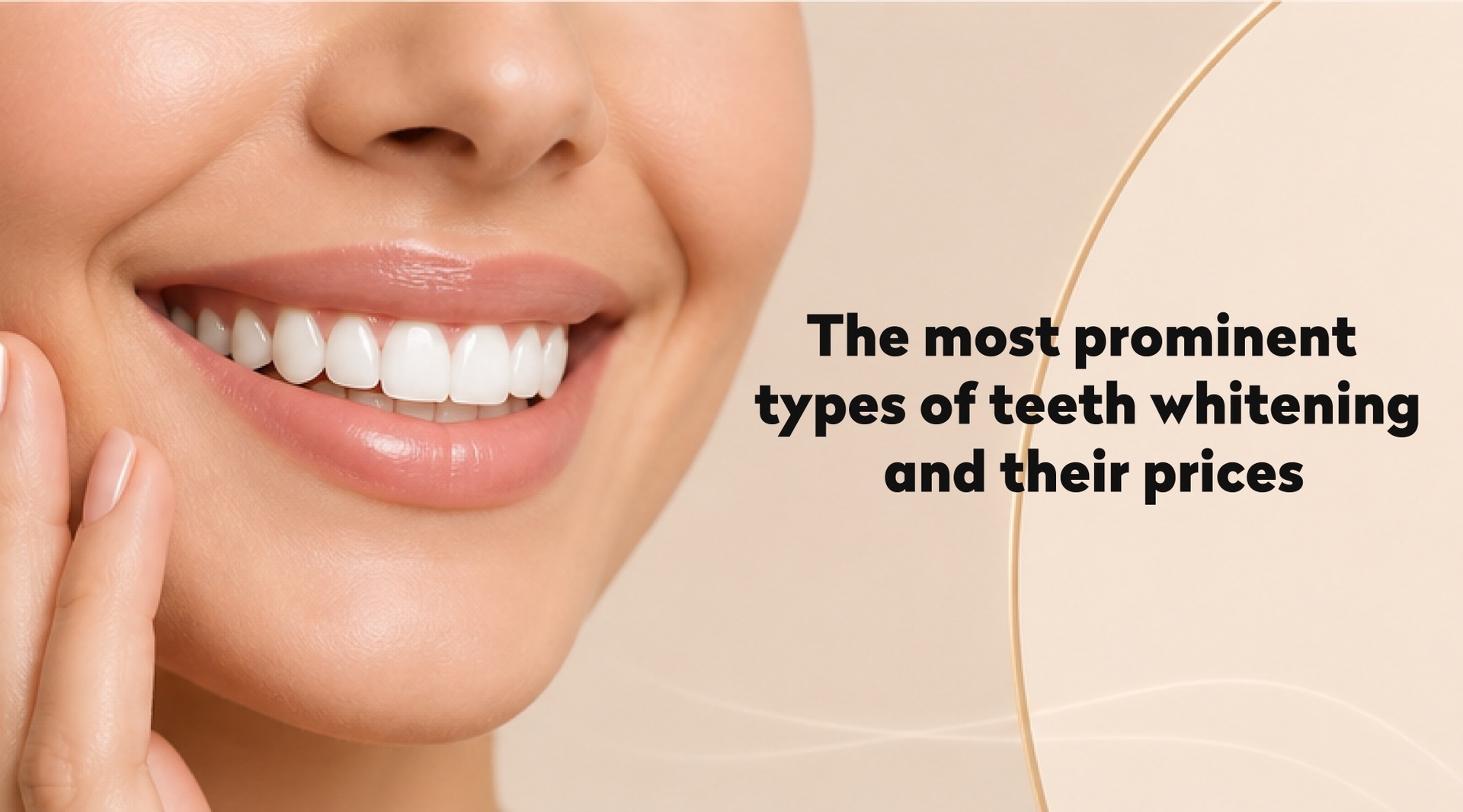 The Best Teeth Whitening Methods and Prices