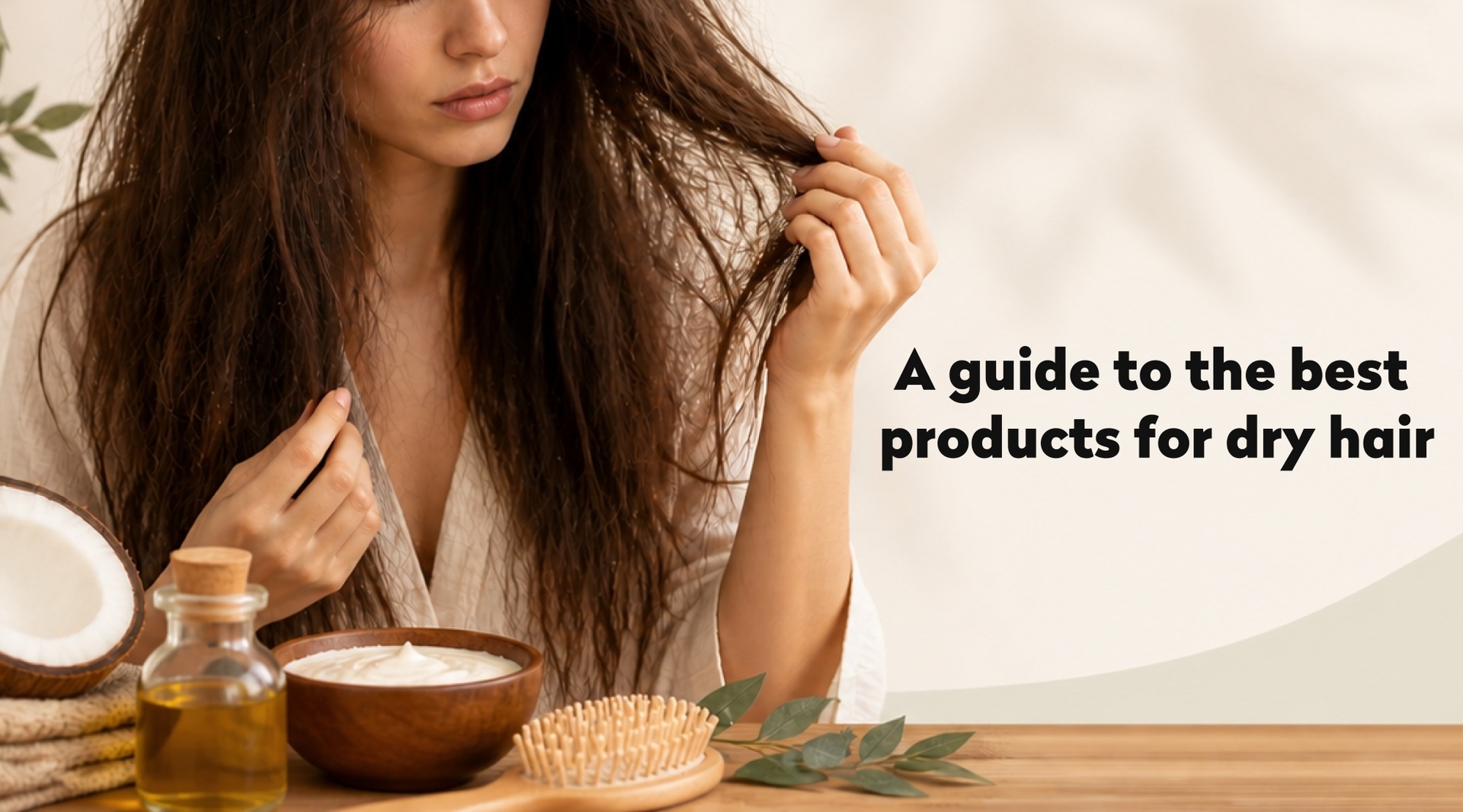 Dry Hair Care
