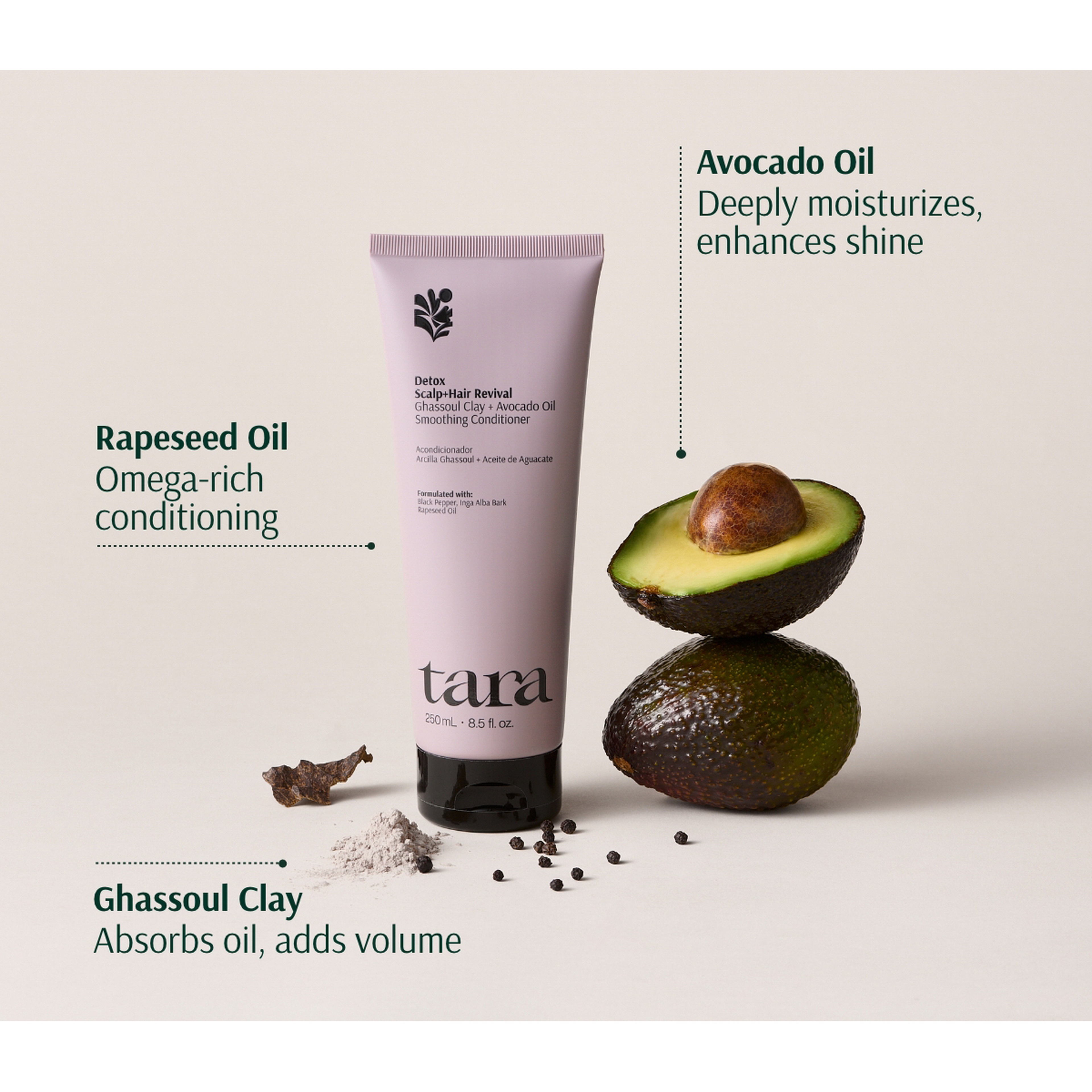 Tara DETOX SCALP HAIR REVIVAL GHASSOUL CLAY AVOCADO OIL SMOOTHING CONDITIONER 250 ML