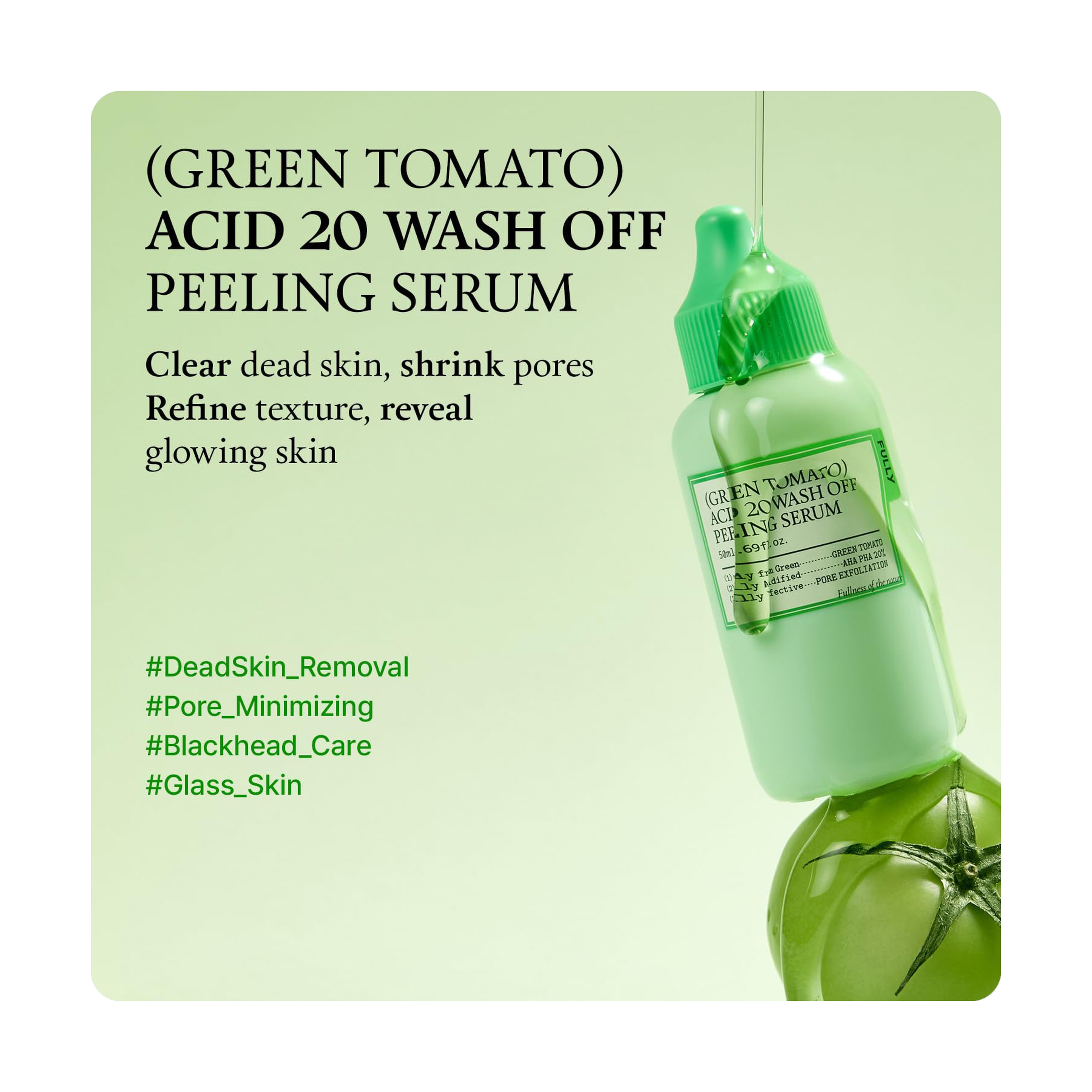 Fully Green Tomato Peeling Serum