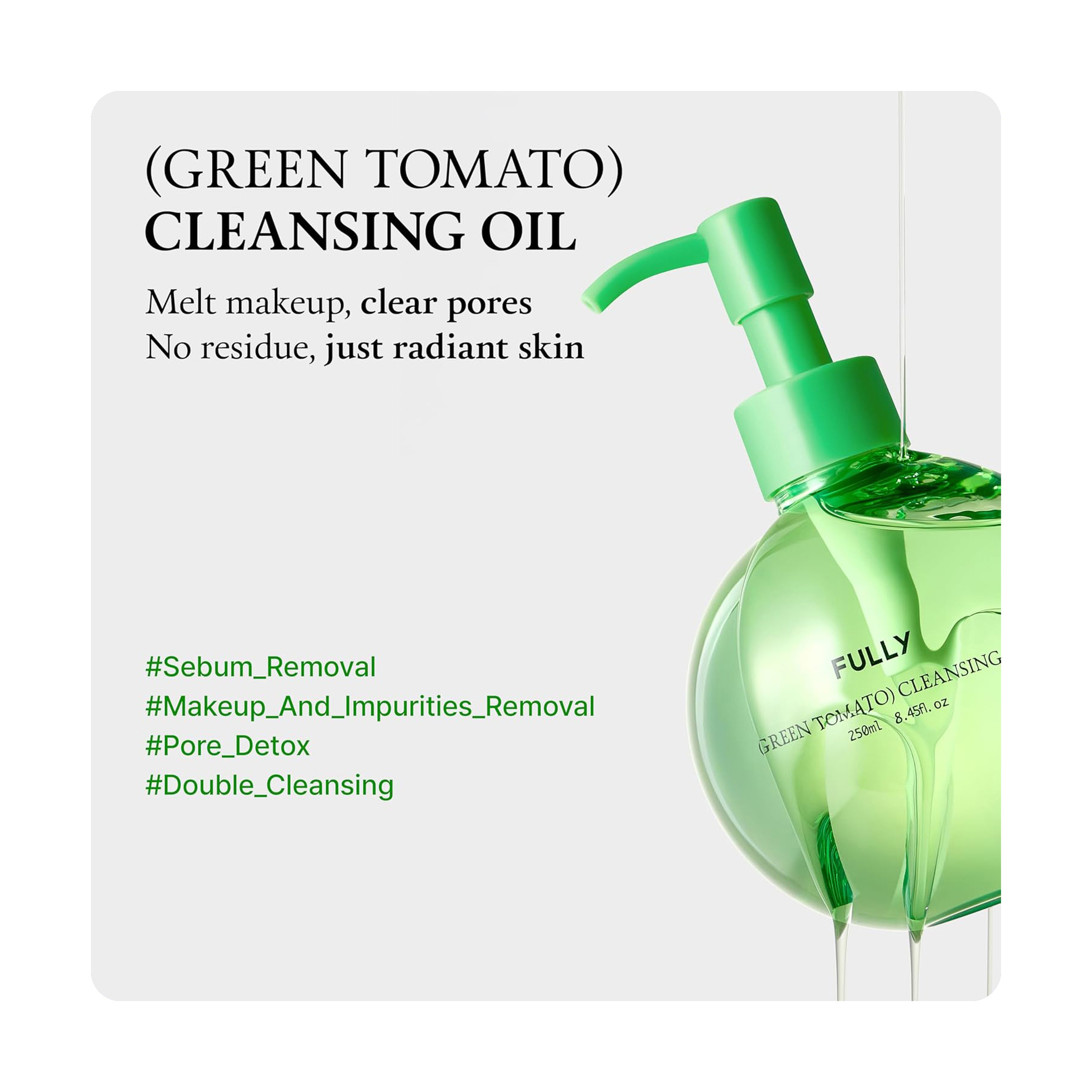 Fully Green Tomato Cleansing Oil
